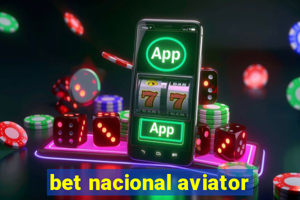 bet nacional aviator